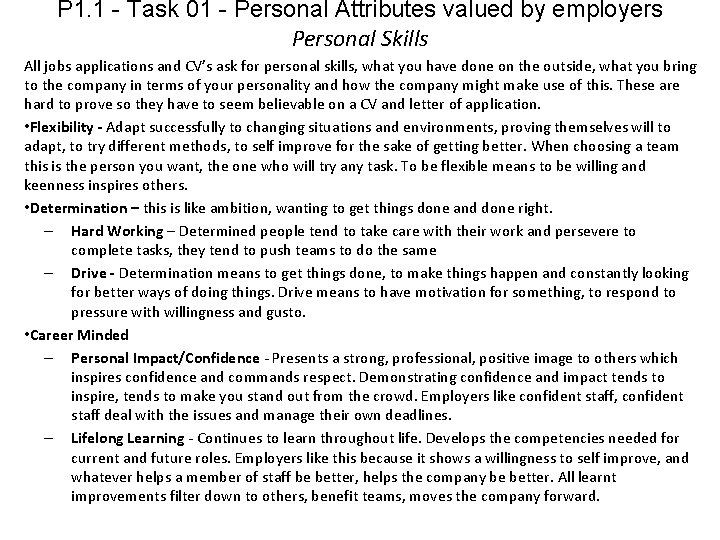 P 1. 1 - Task 01 - Personal Attributes valued by employers Personal Skills