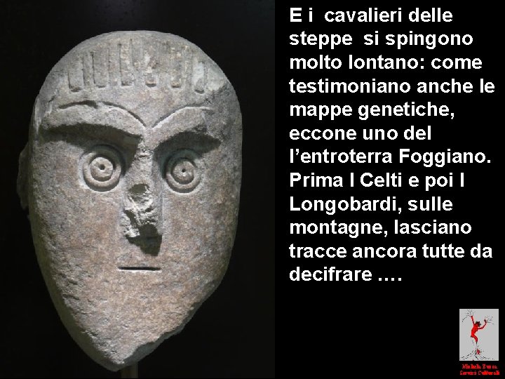 E i cavalieri delle steppe si spingono molto lontano: come testimoniano anche le mappe