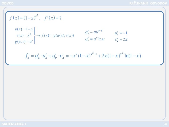 ODVOD MATEMATIKA 1 RAČUNANJE ODVODOV 26 