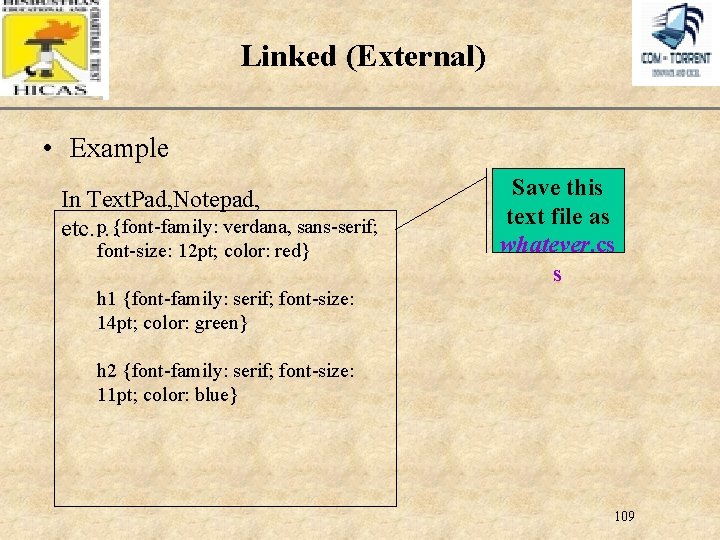 XP Linked (External) • Example In Text. Pad, Notepad, p {font-family: verdana, sans-serif; etc.