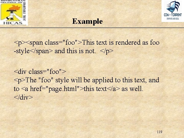 XP Example <p><span class="foo">This text is rendered as foo -style</span> and this is not.