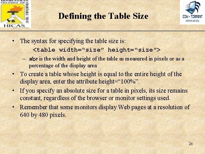 Defining the Table Size XP • The syntax for specifying the table size is: