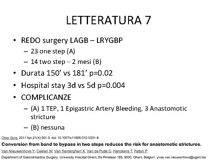 LETTERATURA 7 • REDO surgery LAGB – LRYGBP – 23 one step (A) –