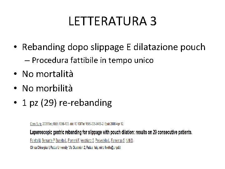LETTERATURA 3 • Rebanding dopo slippage E dilatazione pouch – Procedura fattibile in tempo