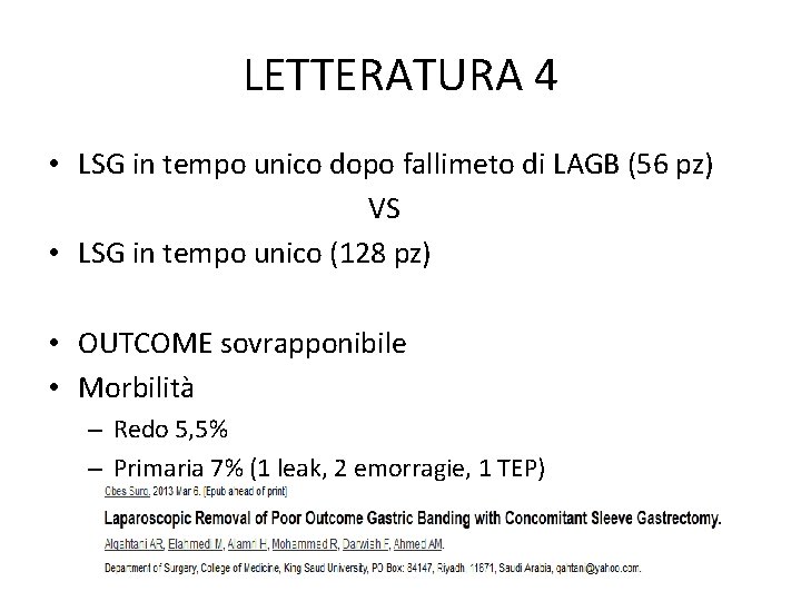 LETTERATURA 4 • LSG in tempo unico dopo fallimeto di LAGB (56 pz) VS