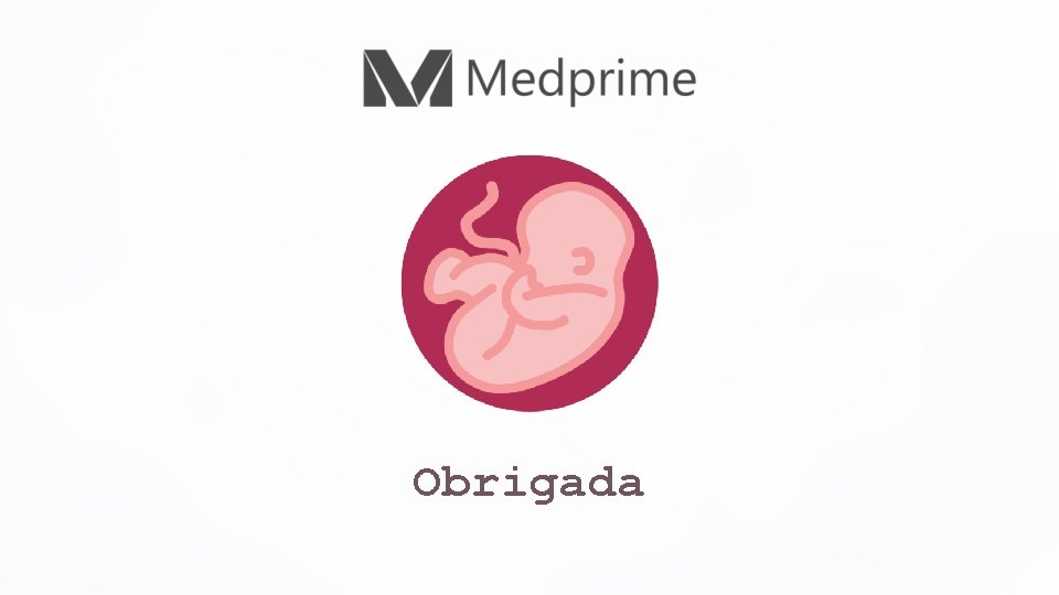 Obrigada 