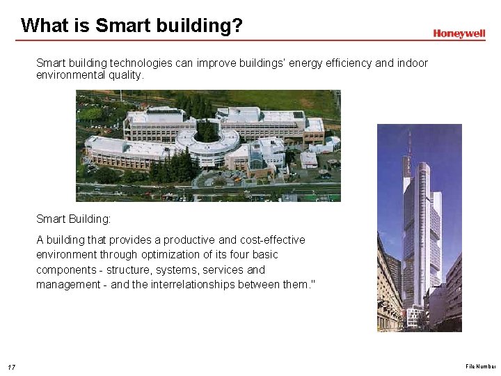 What is Smart building? Smart building technologies can improve buildings’ energy efficiency and indoor