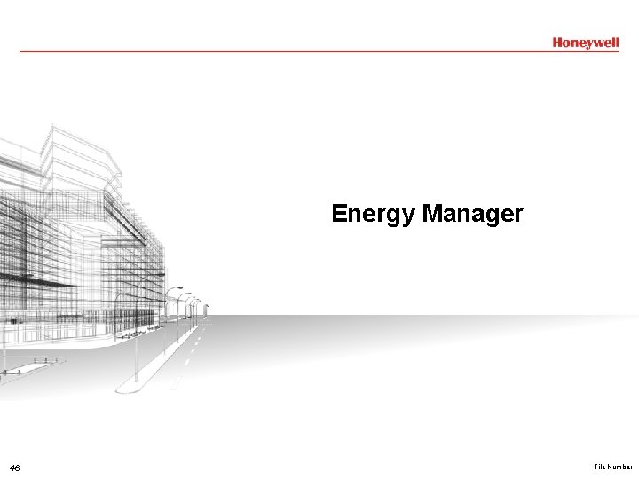 Energy Manager 46 File Number 