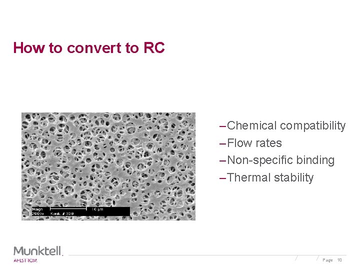 How to convert to RC – Chemical compatibility – Flow rates – Non-specific binding