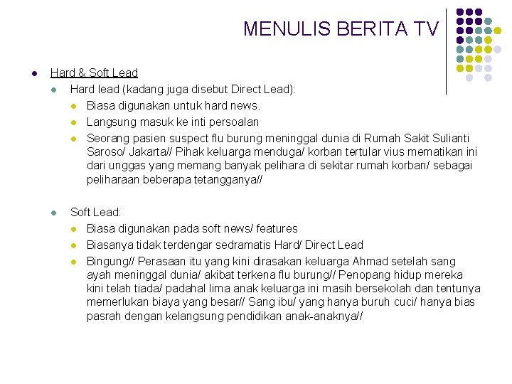 MENULIS BERITA TV l Hard & Soft Lead l Hard lead (kadang juga disebut