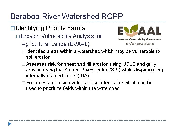 Baraboo River Watershed RCPP � Identifying Priority Farms � Erosion Vulnerability Analysis for Agricultural