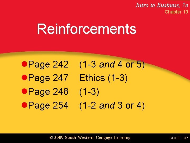 Intro to Business, 7 e Chapter 10 Reinforcements l. Page 242 l. Page 247