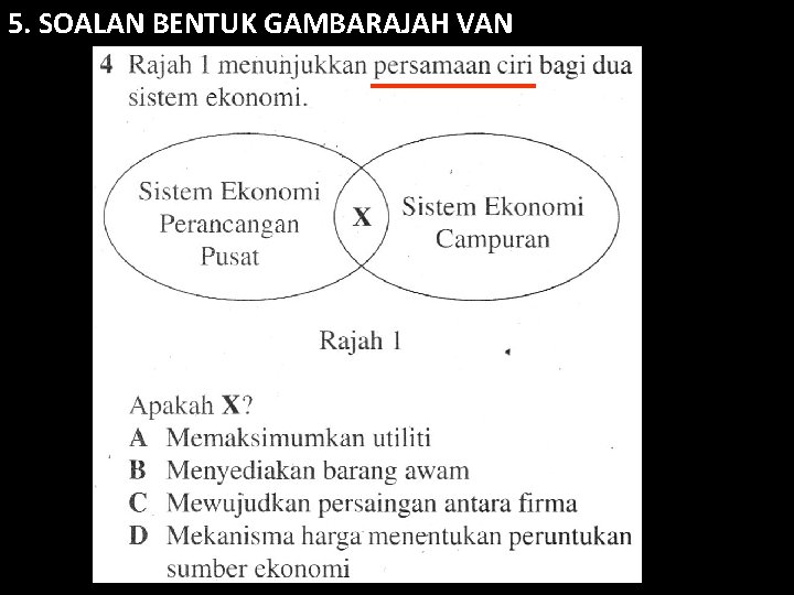 5. SOALAN BENTUK GAMBARAJAH VAN 