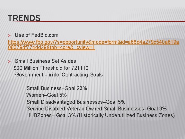 TRENDS Use of Fed. Bid. com https: //www. fbo. gov/? s=opportunity&mode=form&id=a 66 d 4