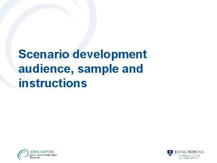 Scenario development audience, sample and instructions 