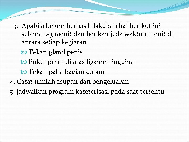 3. Apabila belum berhasil, lakukan hal berikut ini selama 2 -3 menit dan berikan