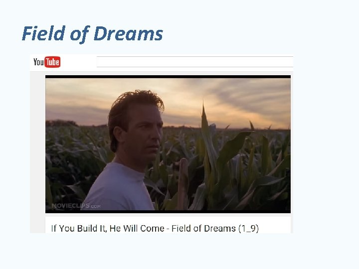 Field of Dreams 