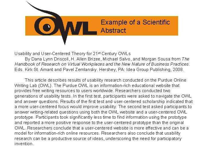 Example of a Scientific Abstract Usability and User-Centered Theory for 21 st Century OWLs Example of a Scientific Abstract Usability and User-Centered Theory for 21 st Century OWLs