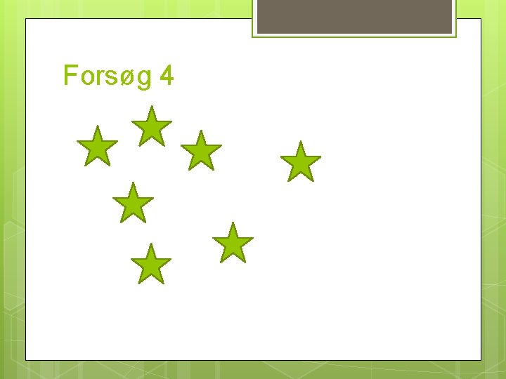 Forsøg 4 