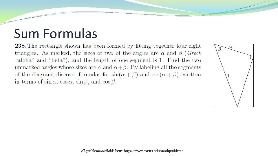 Sum Formulas All problems available here: https: //www. exeter. edu/mathproblems 