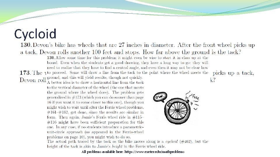 Cycloid All problems available here: https: //www. exeter. edu/mathproblems 