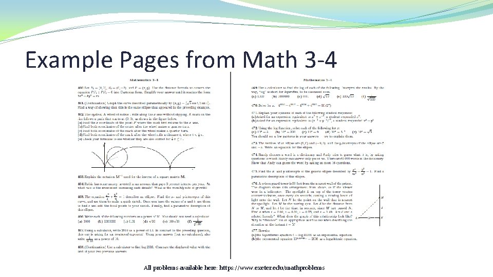 Example Pages from Math 3 -4 All problems available here: https: //www. exeter. edu/mathproblems