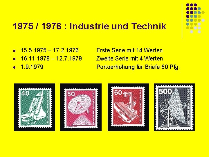 1975 / 1976 : Industrie und Technik l l l 15. 5. 1975 –