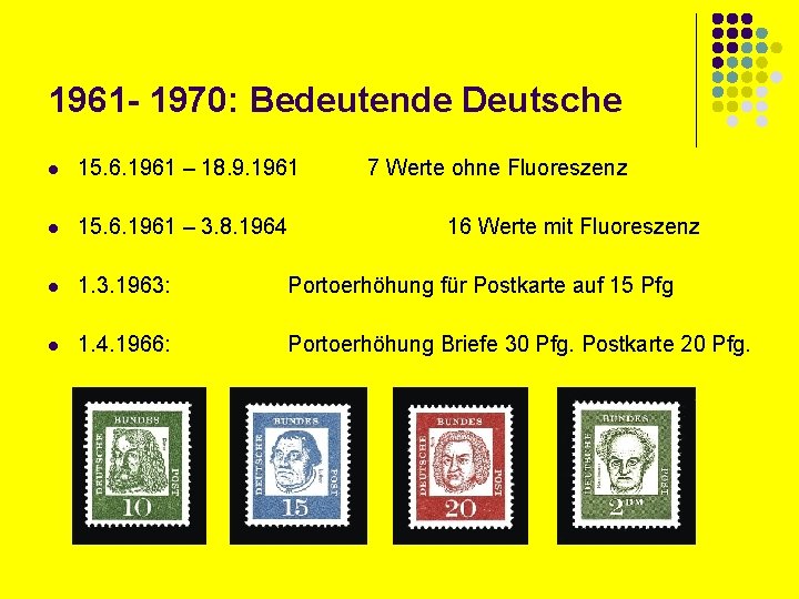 1961 - 1970: Bedeutende Deutsche l 15. 6. 1961 – 18. 9. 1961 7