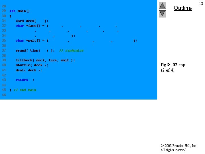 28 29 30 31 32 33 34 35 int main() { Card deck[ 52