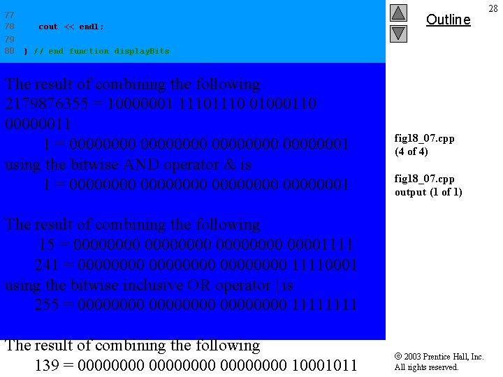 77 78 79 80 cout << endl; Outline } // end function display. Bits