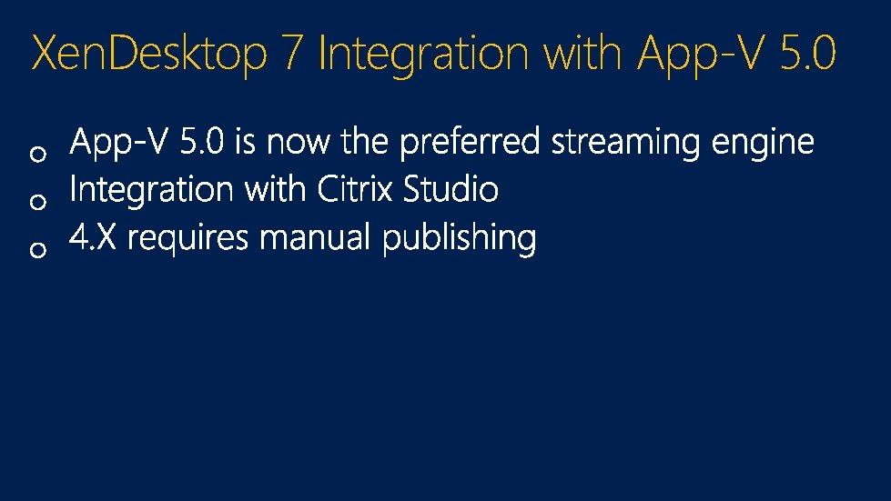 Xen. Desktop 7 Integration with App-V 5. 0 