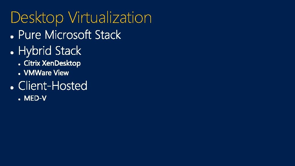 Desktop Virtualization 