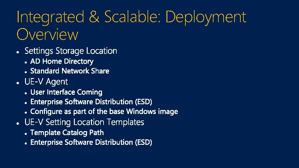 Integrated & Scalable: Deployment Overview 