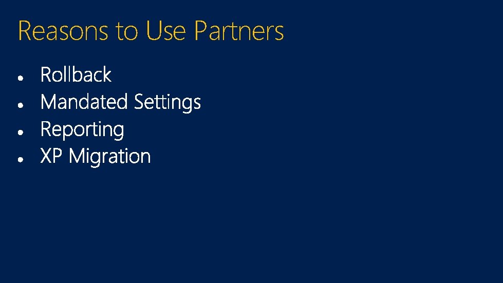 Reasons to Use Partners 