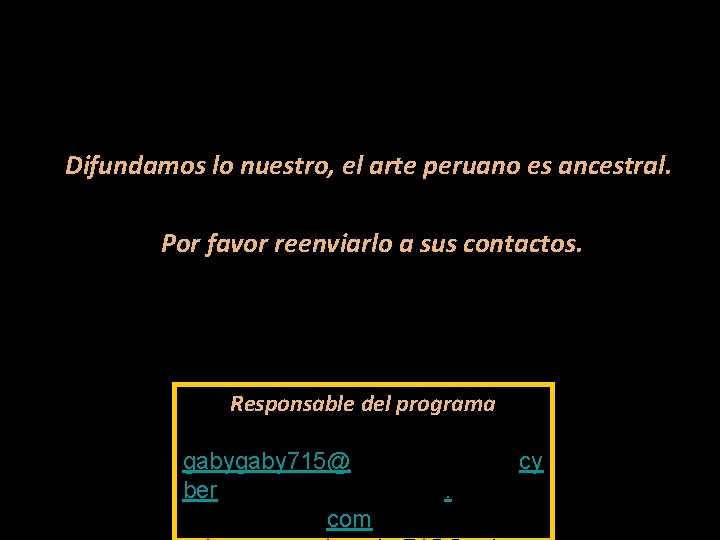 Difundamos lo nuestro, el arte peruano es ancestral. Por favor reenviarlo a sus contactos.
