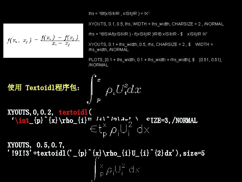 lhs = '!8 f(x!S!Ii!R , x!S!Ij!R ) = !X' XYOUTS, 0. 1, 0. 5,