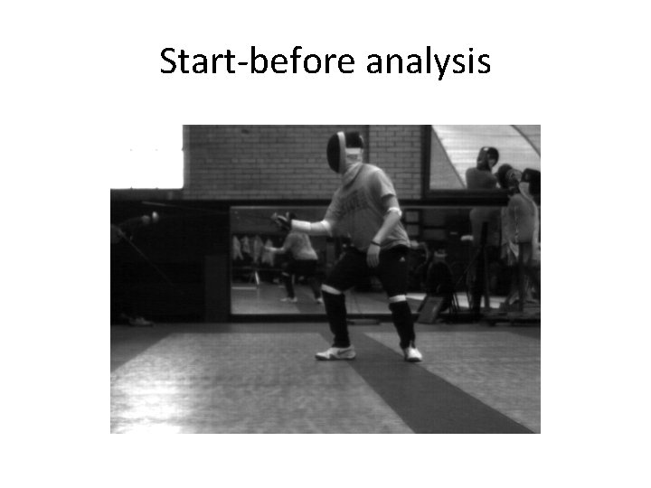 Start-before analysis 