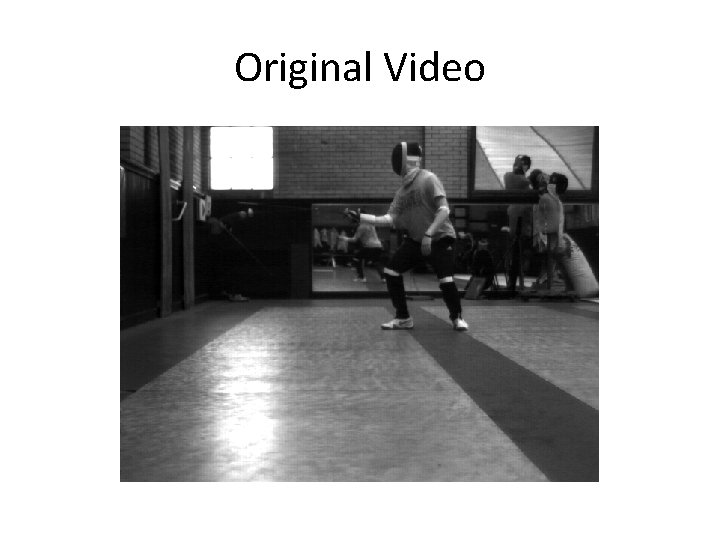 Original Video 