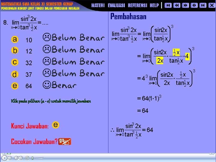 sin 3 2 x 8. lim 3 1 =. . x® 0 tan x