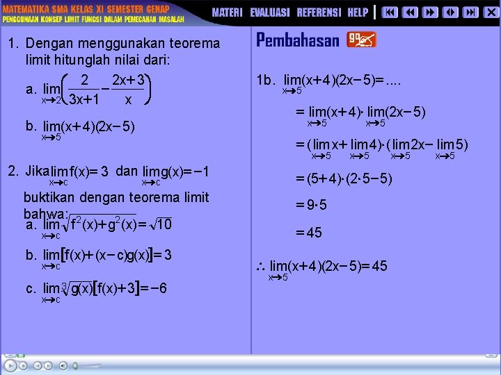1. Dengan menggunakan teorema limit hitunglah nilai dari: æ 2 - 2 x+ 3
