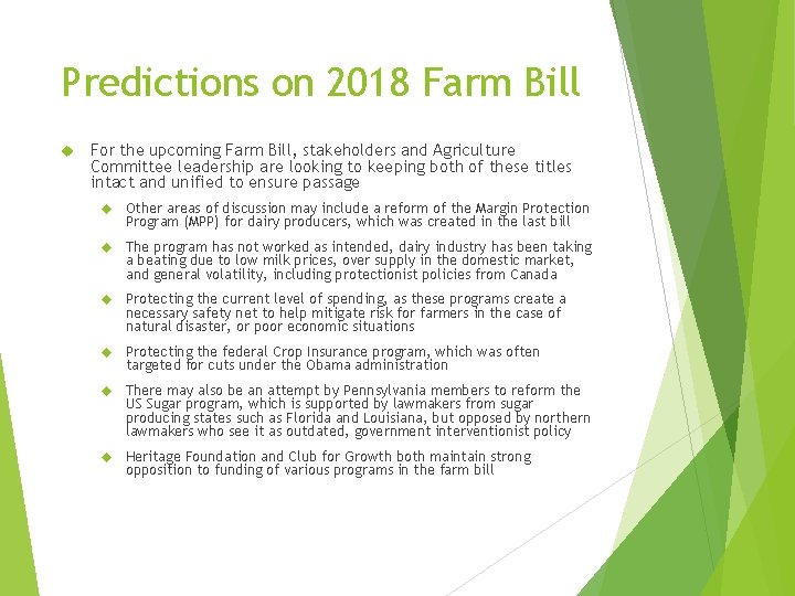 Predictions on 2018 Farm Bill For the upcoming Farm Bill, stakeholders and Agriculture Committee