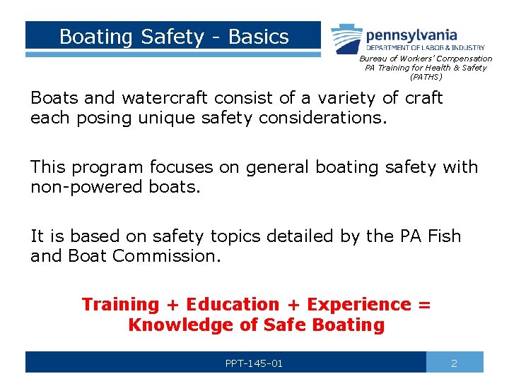 Boating Safety - Basics Bureau of Workers’ Compensation PA Training for Health & Safety
