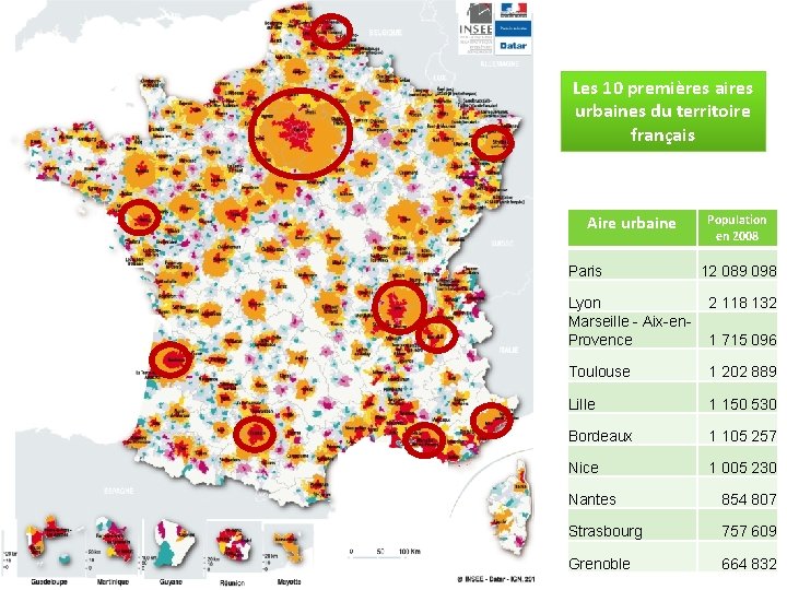 Les 10 premières aires urbaines du territoire français Aire urbaine Paris Population en 2008