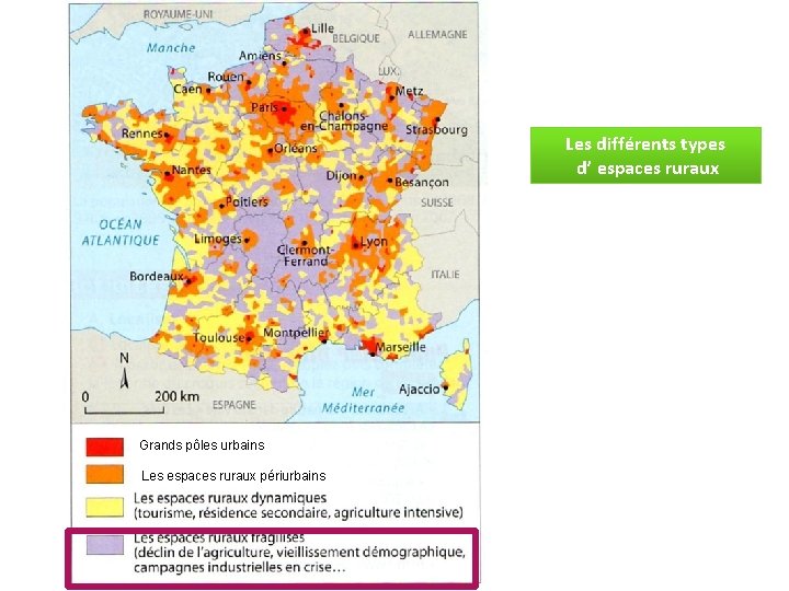 Les différents types d’ espaces ruraux Grands pôles urbains Les espaces ruraux périurbains 