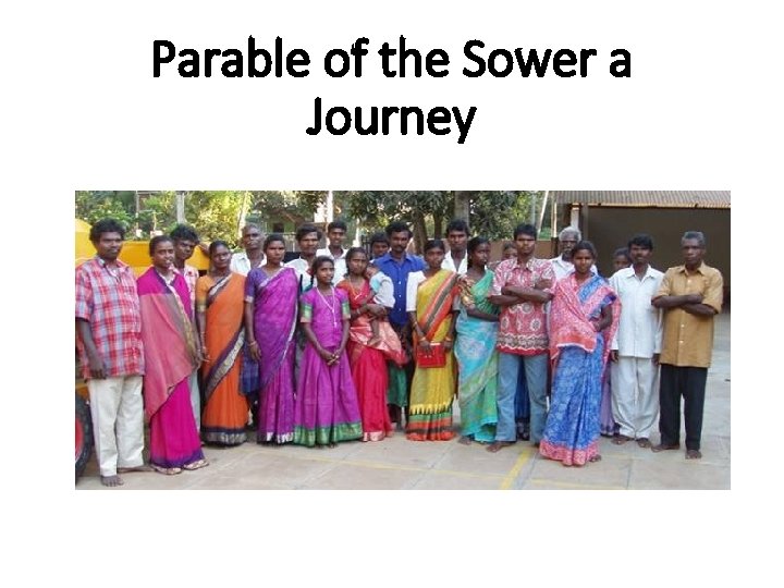 Parable of the Sower a Journey 