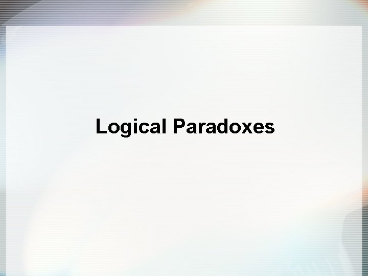 Logical Paradoxes 