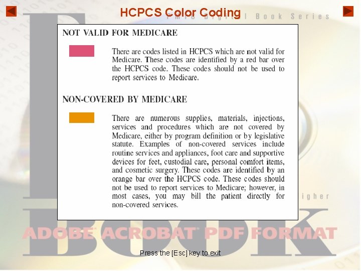 HCPCS Color Coding Press the [Esc] key to exit 