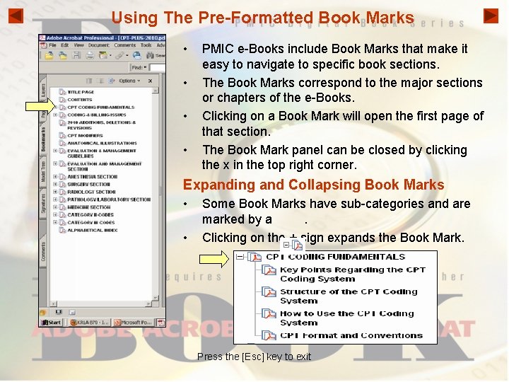 Using The Pre-Formatted Book Marks • • PMIC e-Books include Book Marks that make