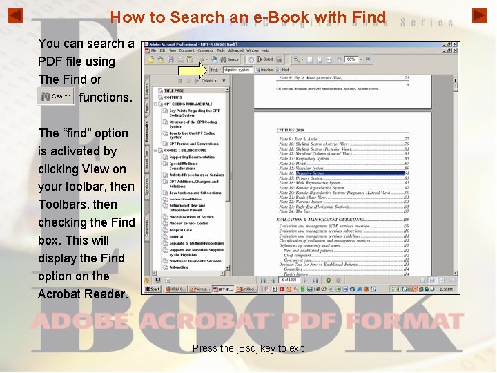 How to Search an e-Book with Find You can search a PDF file using