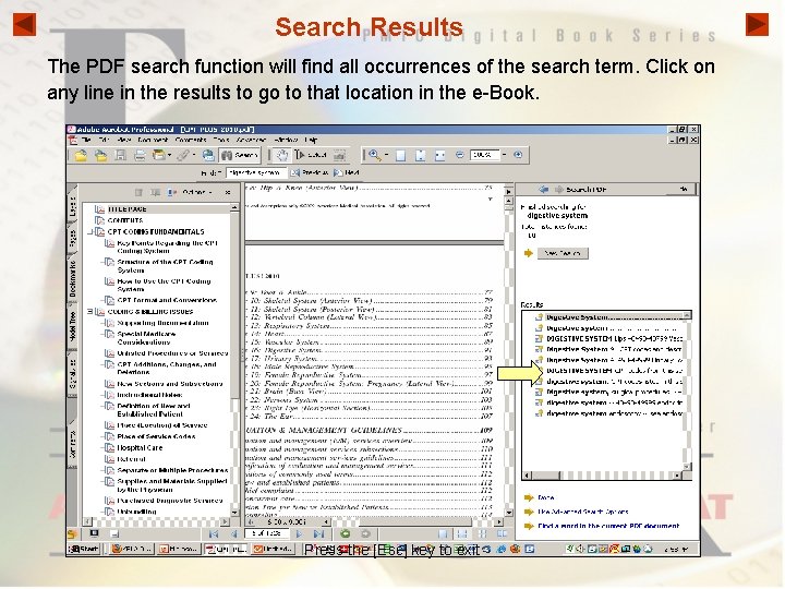 Search Results The PDF search function will find all occurrences of the search term.